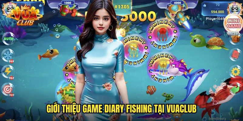 Giới thiệu game Diary Fishing tại vuaclub