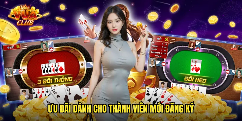 Ưu đãi dành cho thành viên mới đăng ký