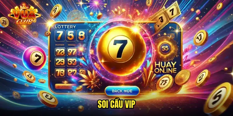 soi cầu VIP