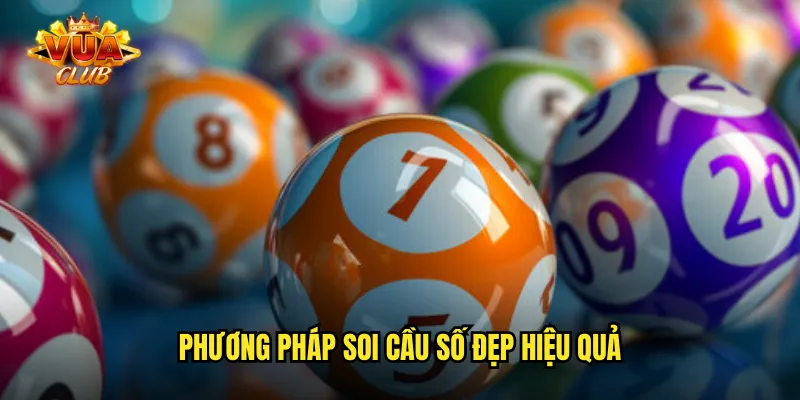 Phương pháp soi cầu số đẹp hiệu quả